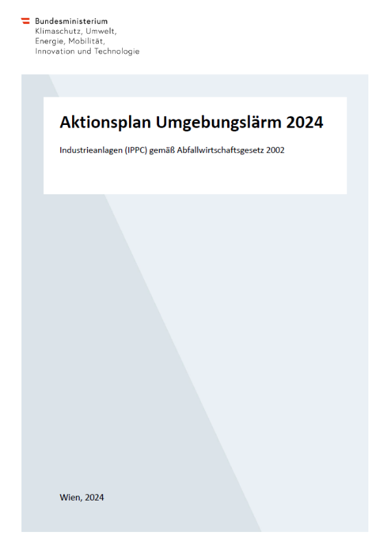 Titelseite des Aktionsplans Umgebungslärm 2024 für IPPC-Anlagen in der Zuständigkeit des Bundesministeriums für Klimaschutz