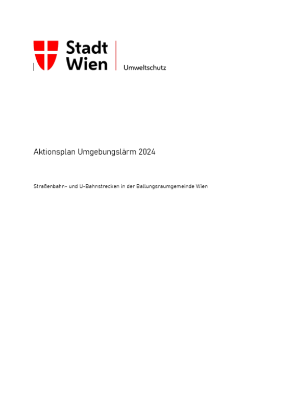 Titelseite des Umgebungslärm-Aktionsplans 2024 für Straßenbahnen und U-Bahnen in der Ballungsraumgemeinde Wien