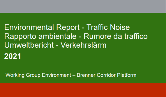 Titelseite der Brenner Corridor Platform Lärmstudie. Auf einer einfärbigen Fläche ist der Titel "Environmental Report - Traffic Noise Rapporto ambientale - Rumore da traffico Umweltbericht - Verkehrslärm" angegeben. 